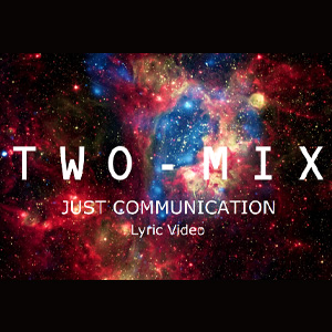 Two Mix 25周年記念ベストアルバム Just Communication リリックビデオ公開 Gundam Info Two Mix 25周年記念ベストアルバム Just Communication リリックビデオ公開 Gundam Info